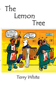 The Lemon Tree Terry White 9780244769376 Amazon Com Books