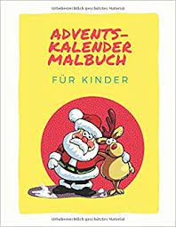 Download a4 classic poster frame. Adventskalender Malbuch Fur Kinder Kindermalbuch Fur Beschaftigung Und Entspannung Im Advent German Edition Anja Freitag 9781089262916 Amazon Com Books