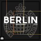 Berlin Sessions: Ministry of Sound [Berlin Sessions Edit]
