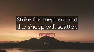 He commanded alex, mara and mace in apprehending cordis die leader and the five knights member raul menendez. Robert Greene Quote Strike The Shepherd And The Sheep Will Scatter