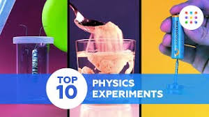 top 10 physics experiments to do at