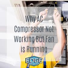 why ac compressor not working but fan