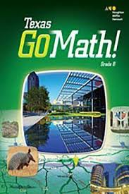 Go Math Grade 8 Texas 1st Edition