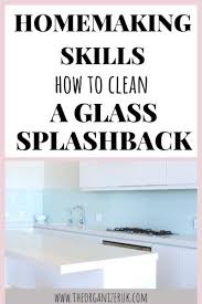 How To Clean A Glass Splashback Glass