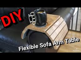 How To Make A Flexible Sofa Arm Table