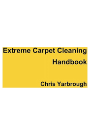 extreme carpet cleaning handbook