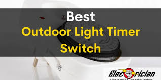 best outdoor light timer switch top 5