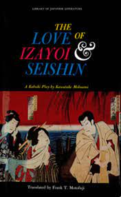 The Love of Izayoi & Seishin eBook by Kawatake Mokuami - EPUB Book |  Rakuten Kobo United States