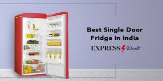Single Door Refrigerators In India