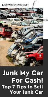 You have your money immediately and are able to spend it and use. Junk My Car For Cash Top 7 Tips To Sell Your Junk Car In 2021 Junkyard Junkyard Cars Things To Sell
