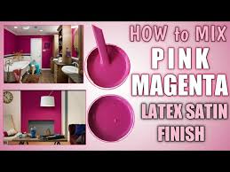 How To Mix Pink Magenta Latex Satin