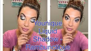 younique liquid shadow rambunctious