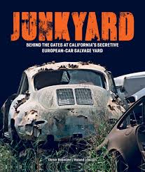 You can sell your used, old, damaged. Junkyard Behind The Gates At California S Secretive European Car Salvage Yard Lowisch Roland Rebmann Dieter 9780760367681 Amazon Com Books