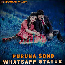 puruna song whatsapp status video