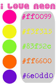 Fluorescent Or Neon Colors Hex Numbers In 2019 Neon Colour