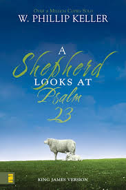 / book of psalms, psalm 23 psalms, ps 23. Shoptheword Com A Shepherd Looks At Psalm 23 Kjv 9780310291428 W Phillip Keller Books