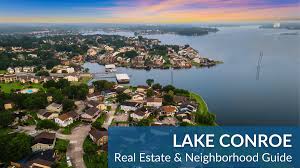 lake conroe area homes real