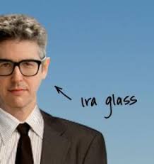 Image result for ira glass