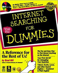 Internet Searching For Dummies Brad Hill 0785555001480