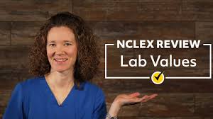 Lab Values Nclex Review 2019