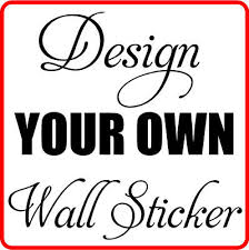 wall stickers design your own wall