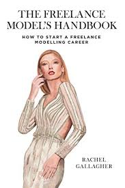 Intelivate's b2b consulting services, employee training programs, career solutions and digital marketing services build the business, team, and career of your dreams. Amazon Com The Freelance Model S Handbook How To Start A Freelance Modelling Career Ebook Gallagher Rachel Kindle Store