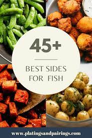 what to serve with fish 45 best sides
