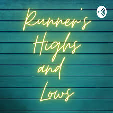Runner's Highs and Lows