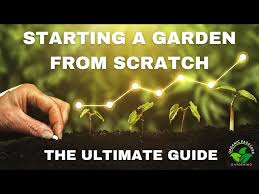 Garden From Scratch For Beginners