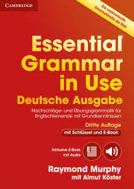 Essential Grammar in Use Book with Answers and Interactive eBook German  Klett Edition: Amazon.co.uk: Murphy, Raymond, Koester, Almut:  9783125354036: Books