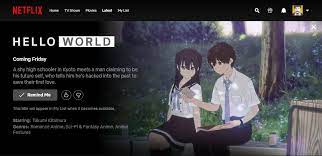The year is 2027, and the city of kyoto has undergone tremendous technological advancement. Hello World Anime Film Is Coming To Netflix Animeph