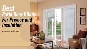 Best Patio Door Blinds For Privacy And