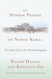 The Hidden People of North Korea eBook by Ralph Hassig                    Rakuten Kobo