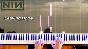 nine inch nails leaving hope piano