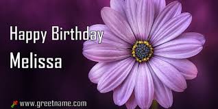 Please like us to get more ecards like this. Happy Birthday Melissa Flower Purple Greet Name