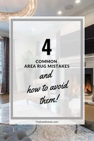 4 common area rug mistakes and how to