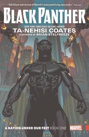 To do so, the media would let the people know what's Black Panther A Nation Under Our Feet Book 1 Trade Paperback Comic Issues Comic Books Marvel