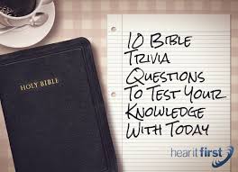 Print this quiz and the answers. 10 Bible Trivia Questions To Test Your Knowledge With Today