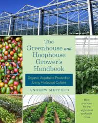 the greenhouse and hoophouse grower s