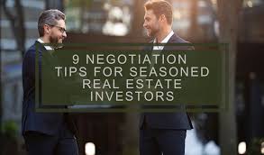 9 negotiation tips for seasoned real