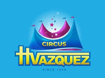 Circus Vazquez - McAllen TX