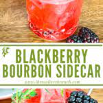 blackberry bourbon sidecar three