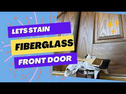 Gel Staining A Fiberglass Door