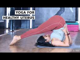 uterus yoga asanas healthy uterus