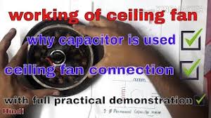 how ceiling fan works why capacitor
