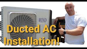ducted ac installation you