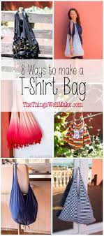 how to make a t shirt bag 8 ways to
