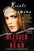 Jill Massey added. Blessed are the Dead by Kristi Belcamino - 18780745