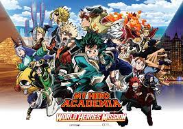 My Hero Academia: World Heroes' Mission ...