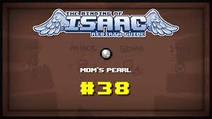 Mom's Pearl - Binding of Isaac: Rebirth Wiki